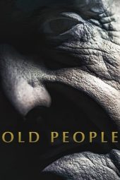 Nonton Film Old People (2022) Terbaru