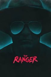 Nonton Film The Ranger (2018) Terbaru