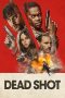 Nonton Film Dead Shot (2023) Terbaru Nonton Film Dead Shot (2023) Terbaru