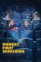 Nonton Film Monday First Screening (2023) Terbaru Nonton Film Monday First Screening (2023) Terbaru