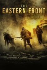 Nonton Film The Eastern Front (2020) Terbaru