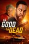 Nonton Film As Good as Dead (2022) Terbaru Nonton Film As Good as Dead (2022) Terbaru