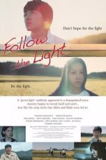 Nonton Film Follow the Light (2021) Terbaru