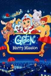 Nonton Film Glisten and the Merry Mission (2023) Terbaru