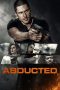Nonton Film Abducted (2018) Terbaru Nonton Film Abducted (2018) Terbaru