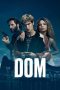 Nonton Film DOM Season 1 (2021) Terbaru Nonton Film DOM Season 1 (2021) Terbaru