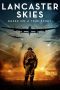 Nonton Film Lancaster Skies (2019) Terbaru Nonton Film Lancaster Skies (2019) Terbaru