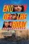 Nonton Film End of the Road (2022) Terbaru Nonton Film End of the Road (2022) Terbaru