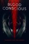 Nonton Film Blood Conscious (2021) Terbaru