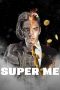 Nonton Film Super Me (2021) Terbaru Nonton Film Super Me (2021) Terbaru