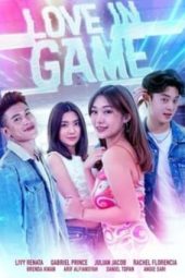 Nonton Film Love in Game (2022) Terbaru