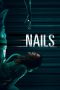 Nonton Film Nails (2017) Terbaru Nonton Film Nails (2017) Terbaru