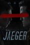Nonton Film Jaeger (2020) Terbaru Nonton Film Jaeger (2020) Terbaru