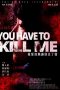 Nonton Film You Have To Kill Me (2021) Terbaru Nonton Film You Have To Kill Me (2021) Terbaru