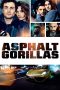 Nonton Film Asphaltgorillas (2018) Terbaru Nonton Film Asphaltgorillas (2018) Terbaru