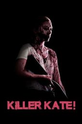 Nonton Film Killer Kate! (2018) Terbaru