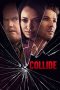 Nonton Film Collide (2022) Terbaru