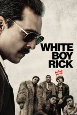 Nonton Film White Boy Rick (2018) Terbaru