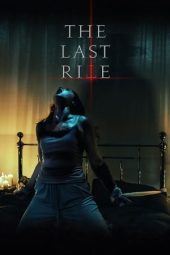 Nonton Film The Last Rite (2021) Terbaru