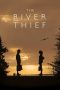 Nonton Film The River Thief (2016) Terbaru Nonton Film The River Thief (2016) Terbaru