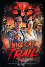 Nonton Film Big Cat Trail (2021) Terbaru