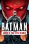 Nonton Film Batman: Under the Red Hood (2010) Terbaru Nonton Film Batman: Under the Red Hood (2010) Terbaru