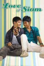 Nonton Film Love of Siam (2012) Terbaru
