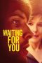 Nonton Film Waiting for You (2017) Terbaru Nonton Film Waiting for You (2017) Terbaru