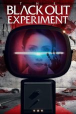 Nonton Film The Blackout Experiment (2021) Terbaru