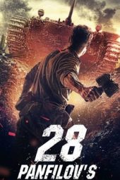 Nonton Film Panfilov’s 28 Men (2016) Terbaru