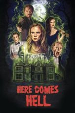 Nonton Film Here Comes Hell (2019) Terbaru
