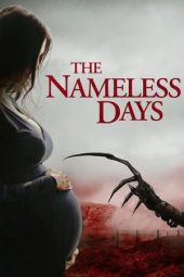 Nonton Film The Nameless Days (2022) Terbaru