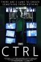 Nonton Film CTRL (2018) Terbaru