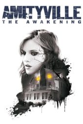 Nonton Film Amityville: The Awakening (2017) Terbaru