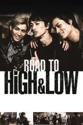 Nonton Film Road To High & Low (2016) Terbaru