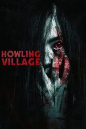 Nonton Film Howling Village (2020) Terbaru