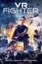Nonton Film VR Fighter (2022) Terbaru Nonton Film VR Fighter (2022) Terbaru