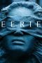 Nonton Film Eerie (2018) Terbaru Nonton Film Eerie (2018) Terbaru