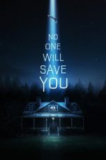 Nonton Film No One Will Save You (2023) Terbaru