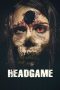 Nonton Film Headgame (2018) Terbaru Nonton Film Headgame (2018) Terbaru