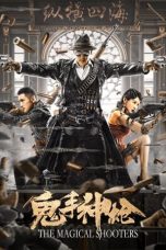 Nonton Film The Magical Shooters (2021) Terbaru