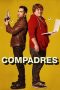 Nonton Film Compadres (2016) Terbaru Nonton Film Compadres (2016) Terbaru