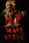 Nonton Film Scary Bride (2020) Terbaru Nonton Film Scary Bride (2020) Terbaru