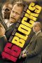 Nonton Film 16 Blocks (2006) Terbaru Nonton Film 16 Blocks (2006) Terbaru