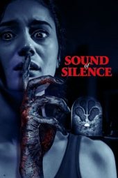 Nonton Film Sound of Silence (2023) Terbaru