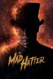 Nonton Film The Mad Hatter (2021) Terbaru Nonton Film The Mad Hatter (2021) Terbaru