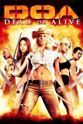 Nonton Film DOA: Dead or Alive (2006) Terbaru