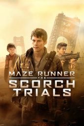Nonton Film Maze Runner: The Scorch Trials (2015) Terbaru