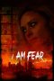 Nonton Film I Am Fear (2020) Terbaru Nonton Film I Am Fear (2020) Terbaru