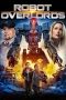 Nonton Film Robot Overlords (2014) Terbaru Nonton Film Robot Overlords (2014) Terbaru